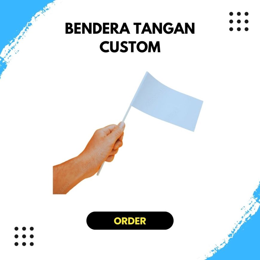 Bendera Tangan  Custom